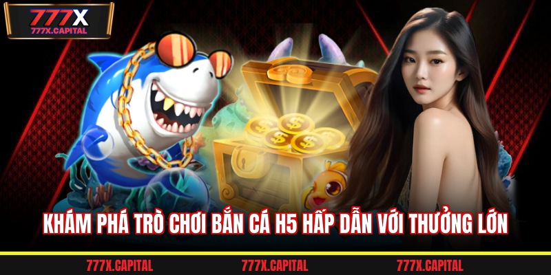 Bắn cá h5